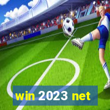 win 2023 net